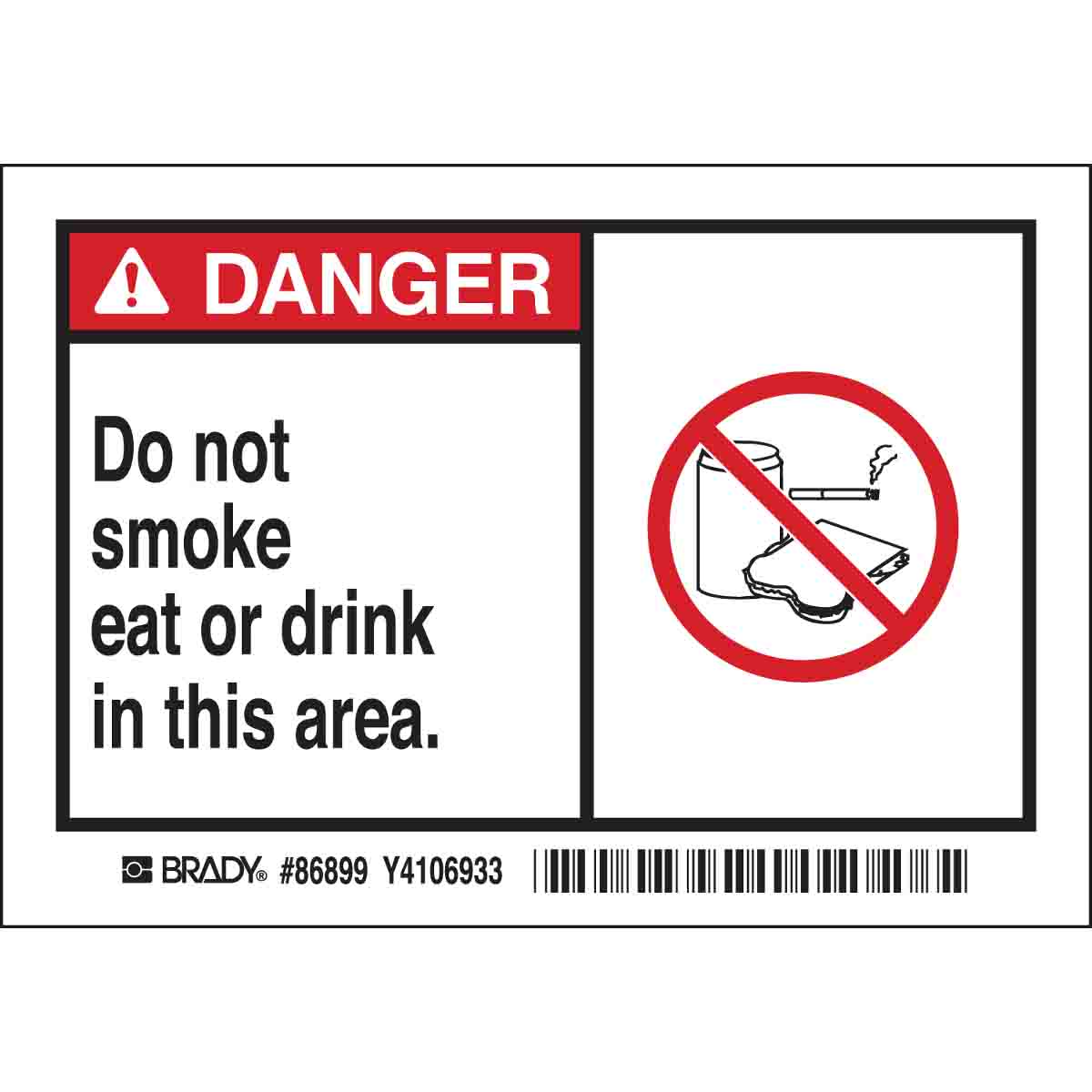 DANGER Do not smoke eat or drink in this area. Labels