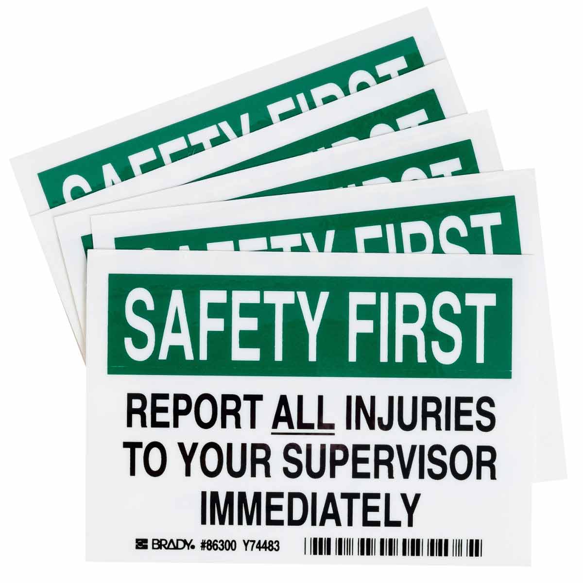 SAFETY FIRST Report All Injuries To Your Supervisor Immediately Sign