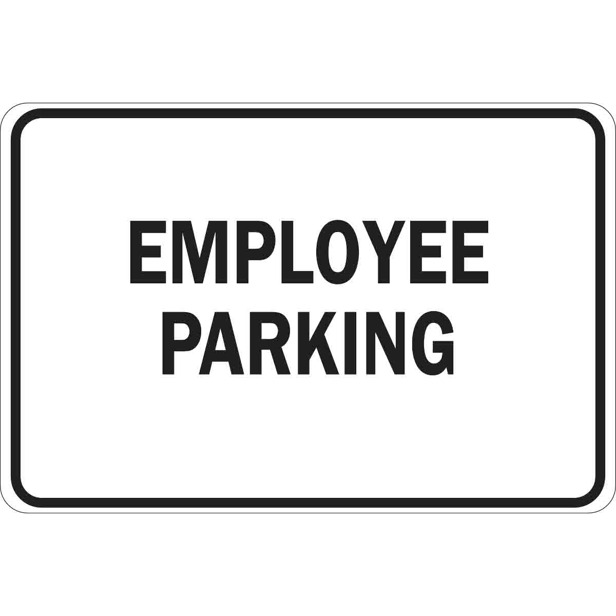 Employee Parking Sign
