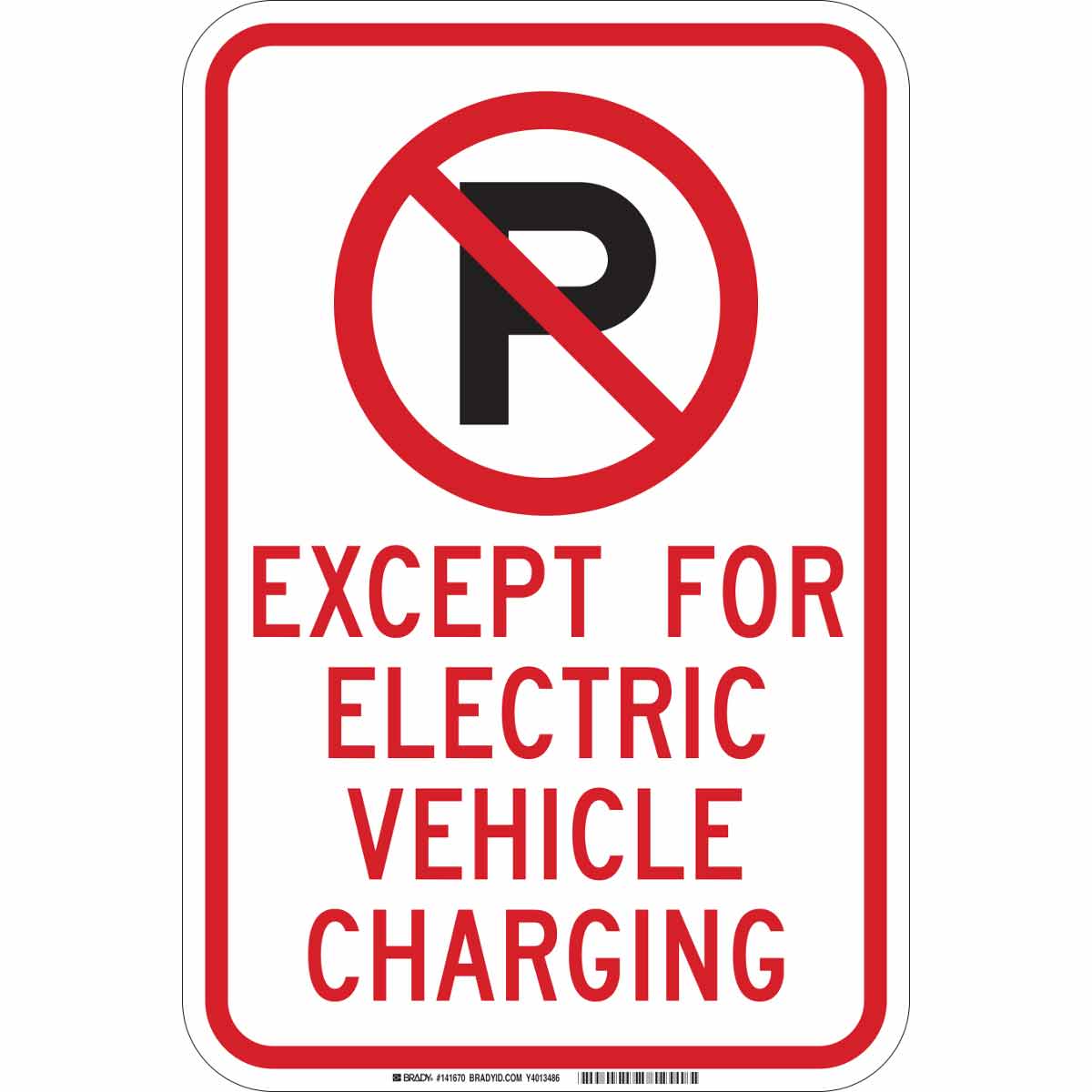 Except For Electric Vehicle Charging Sign