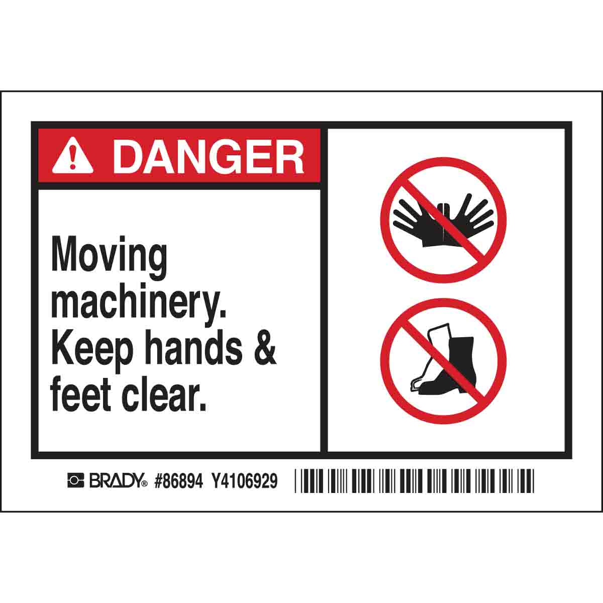 DANGER Moving machinery. Keep hands & feet clear. Labels