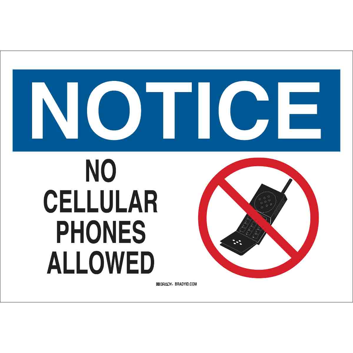NOTICE No Cellular Phones Allowed Sign