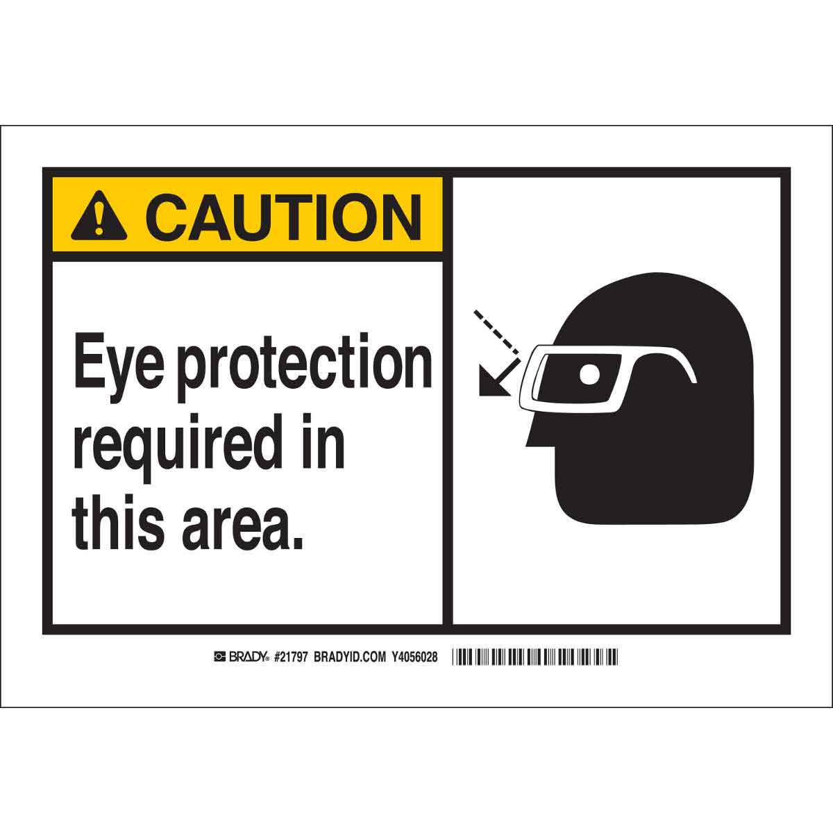 CAUTION Eye Protection Required In This Area. Sign