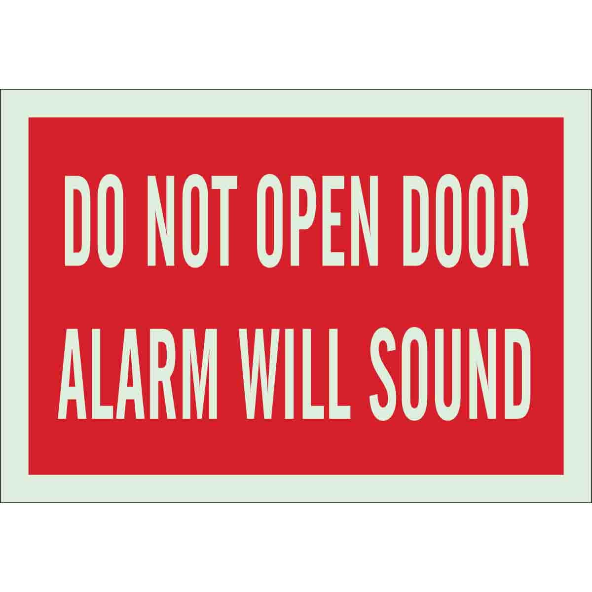 Do Not Open Door Alarm Will Sound Sign